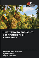 Il patrimonio enologico e le tradizioni di Kerkennah