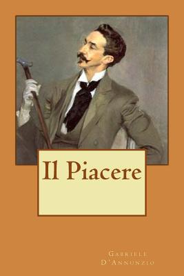 Il Piacere (Italian Edition) - D'Annunzio, Gabriele