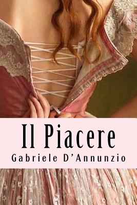 Il Piacere - D'Annunzio, Gabriele