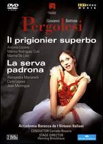 Il Prigionier Superbo/La Serva Padrona (Accademia Barocca de I Virtuosi Italiani)