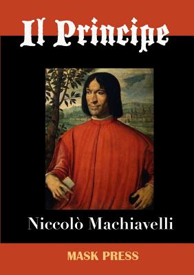 Il Principe - Machiavelli, Niccol