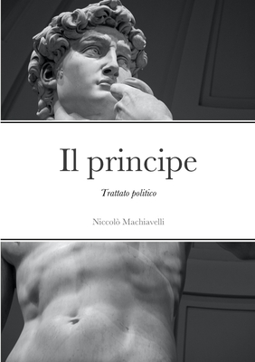 Il principe - Machiavelli, Niccol