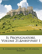 Il Propugnatore, Volume 21, Part 1