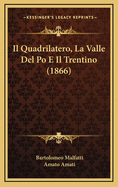 Il Quadrilatero, La Valle del Po E Il Trentino (1866)