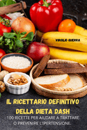 Il Ricettario Definitivo Della Dieta Dash