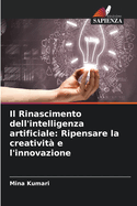 Il Rinascimento dell'intelligenza artificiale: Ripensare la creativit e l'innovazione