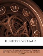 Il Riposo, Volume 2...