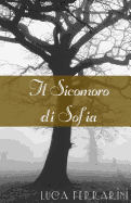 Il Sicomoro Di Sofia