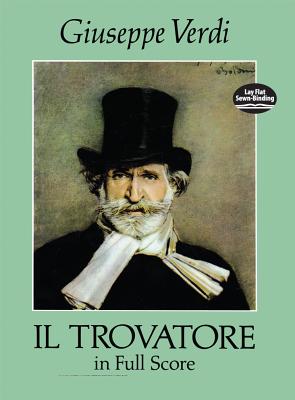 Il Trovatore in Full Score - Verdi, Giuseppe