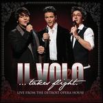 Il Volo Takes Flight: Live from the Detroit Opera House