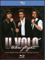 Il Volo... Takes Flight: Live from the Detroit Opera House