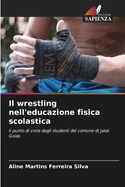 Il wrestling nell'educazione fisica scolastica