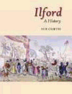 Ilford: A History