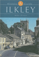 Ilkley: History & Guide