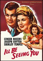 I'll Be Seeing You - William Dieterle