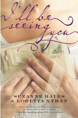 I'll Be Seeing You - Hayes, Suzanne, and Nyhan, Loretta