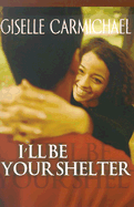 I'll Be Your Shelter