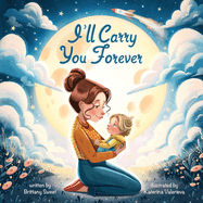 I'll Carry You Forever