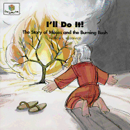 I'll Do It: God Loves Me Storybooks #12