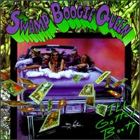 Ill Gotten Booty - Swamp Boogie Queen