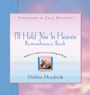 I'll Hold You in Heaven Remembrance Book