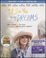 I'll See You in My Dreams [Includes Digital Copy] [UltraViolet] [Blu-ray/DVD] [2 Discs] - Brett Haley