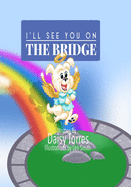 I'll See You on the Bridge: Te Ver en el Puente