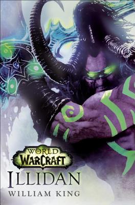 Illidan: World of Warcraft - King, William