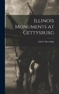 Illinois Monuments at Gettysburg