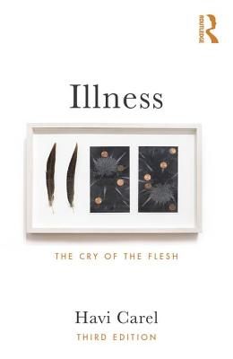 Illness: The Cry of the Flesh - Carel, Havi