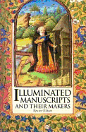 Illuminated Manuscripts and Their Makers - Watson, Rowan