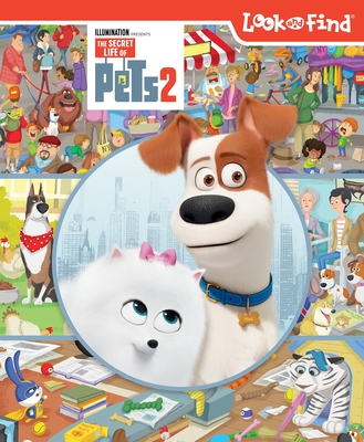 Illumination the Secret Life of Pets 2: Look and Find - Wage, Erin Rose