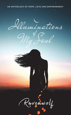 Illuminations of My Soul - Ravenwolf