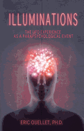 Illuminations: The UFO Experience as a Parapsychological Event