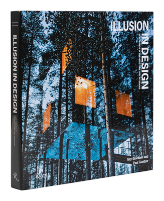 Illusion in Design: New Trends in Architecture and Interiors - Gunther, Paul, and Giordano, Gay