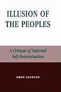 Illusion of the Peoples: A Critique of National Self-Determination