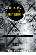 Illusions of Opportunity: The American Dream in Question