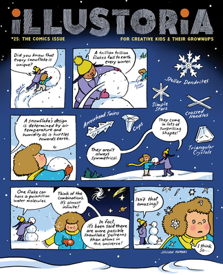 Illustoria: Comics: Issue #25: Stories, Comics, Diy, for Creative Kids and Their Grownups - Haidle, Elizabeth (Editor), and Chan, Joanne