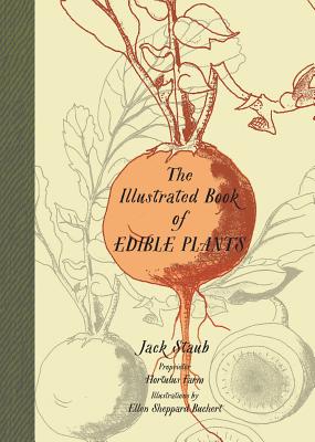 Illustrated Book of Edible Plants - Staub, ,Jack