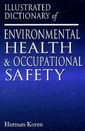 Illustrated Dictionary and Resource Directory of Environmental and Occupational Health, Second Edition