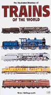 Illustrated Directory of Trains of the World - Hollingsworth, Brian, M.A., M.I.C.E., and Hollingsworth, J B, and Cook, Arthur