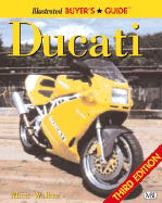 Illustrated Ducati Buyer's Guide - Walker, Mick