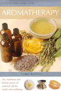 Illustrated Elements of Aromatherapy
