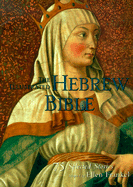 Illustrated Hebrew Bible: 75 Selected Stories - Frankel, Ellen