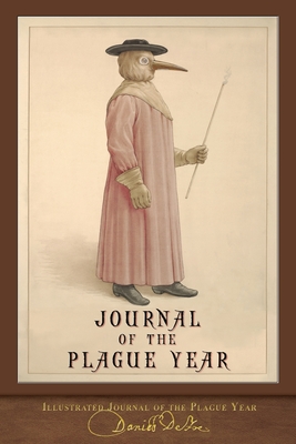 Illustrated Journal of the Plague Year: 300th Anniversary Edition - Defoe, Daniel