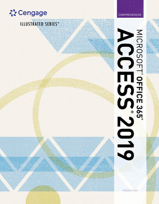 Illustrated Microsoftoffice 365 & Access2019 Comprehensive - Friedrichsen, Lisa
