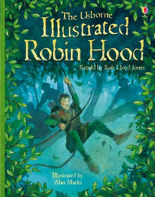 Illustrated Robin Hood - Jones, Rob Lloyd