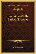 Illustrations of the Book of Proverbs