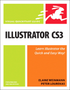 Illustrator CS3 for Windows and Macintosh: Visual QuickStart Guide