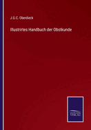 Illustrirtes Handbuch der Obstkunde